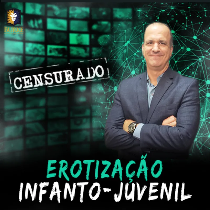 Capa do curso Erotização Infanto-juvenil, do Burke Instituto Conservador